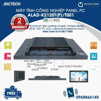 Máy tính cảm ứng công nghiệp ALAD-K2120T(P)/T001 (Core I3-6100U) Máy tính cảm ứng công nghiệp ALAD-K2120T(P)/T001 do công ty Quyết Thắng phân phối tại Việt Nam. Liên hệ chúng tôi theo Hotline 0968 86 41 40 để biết thêm chi tiết