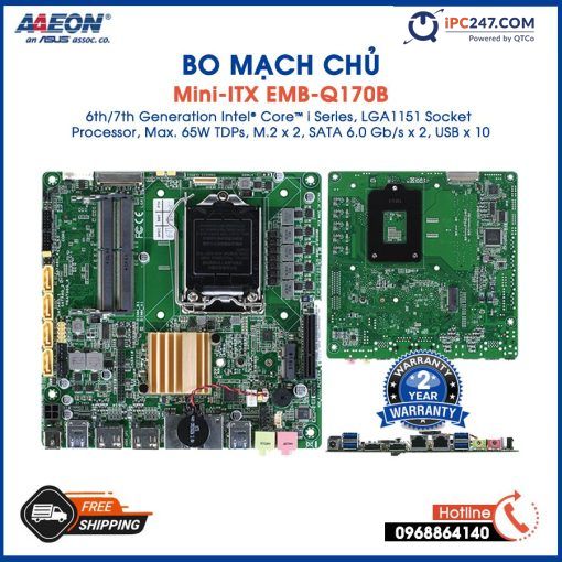 EMB-Q170B với Dòng Intel® Core ™ i Thế hệ thứ 6/7, Bộ xử lý ổ cắm LGA1151, Max. TDP 65W, M.2 x 2, SATA 6.0 Gb / s x 2, USB x 10