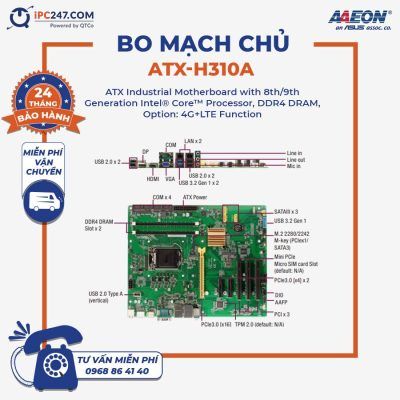 Bo mạch chủ công nghiệp ATX-H310A với Bộ xử lý Intel® Core™ thế hệ thứ 8/9, DDR4 DRAM, Tùy chọn: Chức năng 4G + LTE