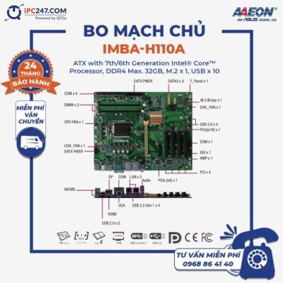 IMBA-H110A với Bộ xử lý Intel® Core ™ thế hệ thứ 7/6, DDR4 Max. 32GB, M.2 x 1, USB x 10