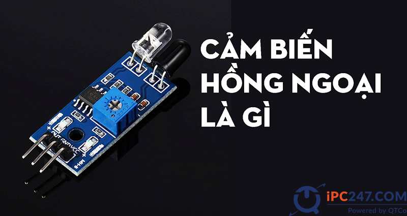 Cảm biến hồng ngoại là gì