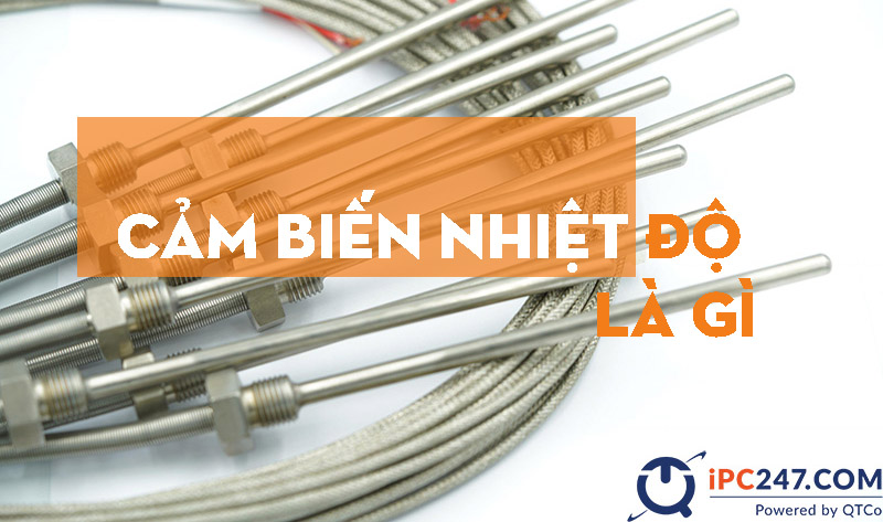 Cảm biến nhiệt độ là gì