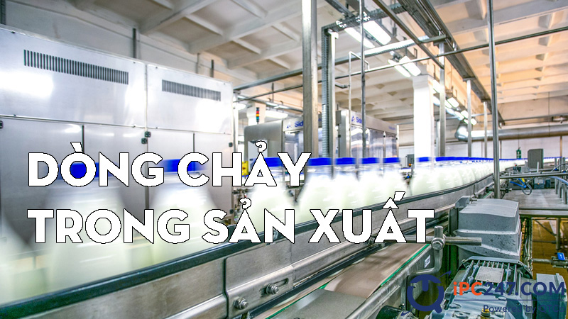 Phương pháp dòng chảy trong sản xuất